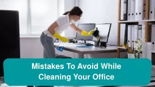 mistakes to avoid while cleaning your office
