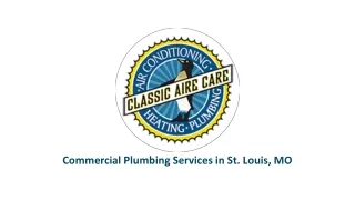 Get Commercial Plumbing Services in St. Louis, MO