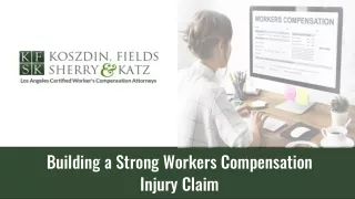 Building a Strong Workers Compensation Injury Claim