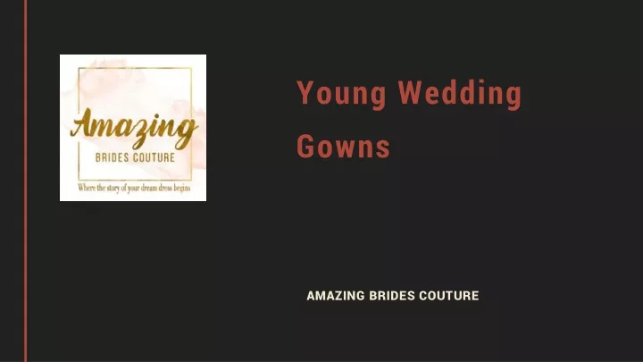 young wedding gowns