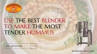 Best Hummus Blender For Your Restaurant Kitchen