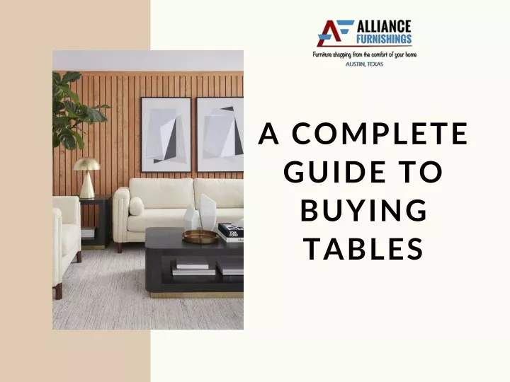 a complete guide to buying tables