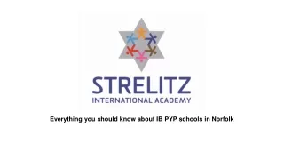 Everything you should know about IB PYP schools in Norfolk
