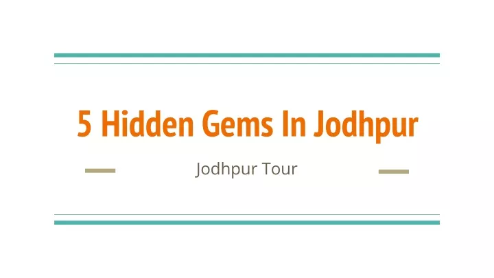 5 hidden gems in jodhpur