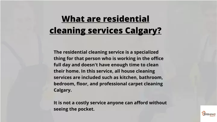 what are residential cleaning services calgary