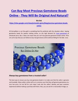 can buy most precious gemstone beads online they will be original and natural