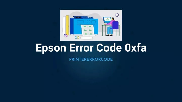 epson error code 0xfa