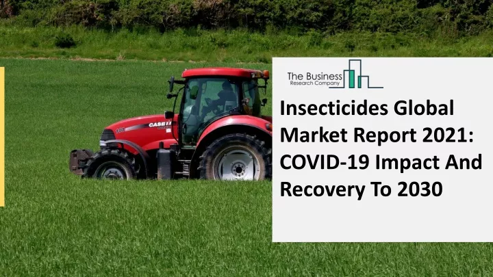 insecticides global market report 2021 covid