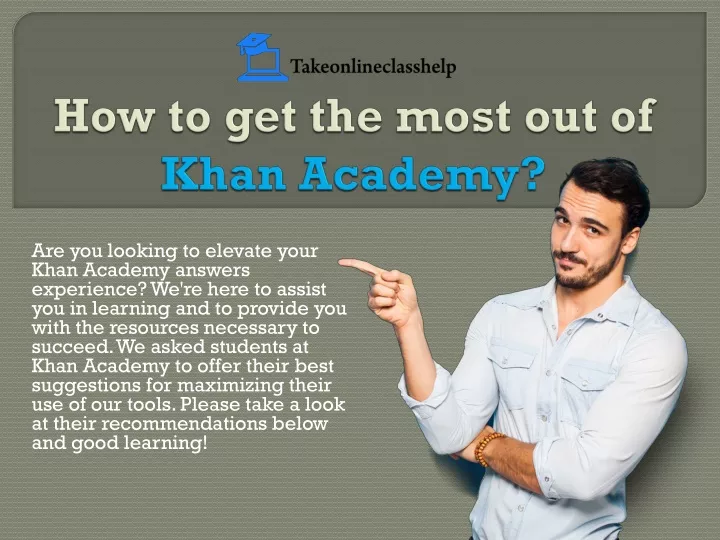 how to get the most out of khan academy