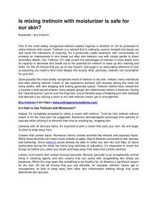 is mixing tretinoin with moisturizer is safe
