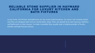 Reliable Stone Supplier in Hayward California for Luxury Kitchen and Bath Fixtures