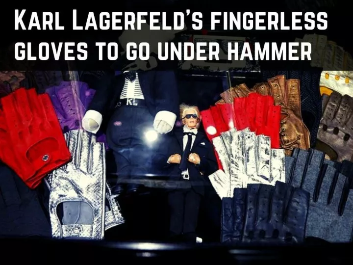 karl lagerfeld s fingerless gloves to go under hammer