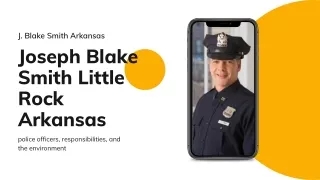 Joseph Blake Smith Little Rock Arkansas |J. Blake Smith Arkansas,