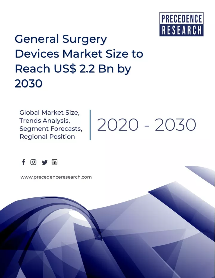 general surgery devices market size to reach