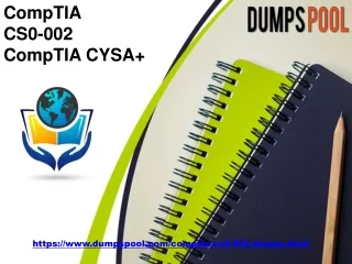 Get Valid CS0-002 Dumps with Exam Test Engine | DumpsPool.com