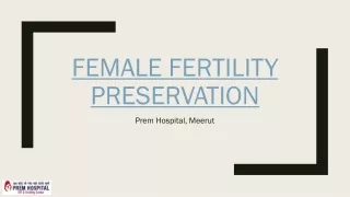 female fertility preservation