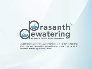 we at prasanth dewatering systems