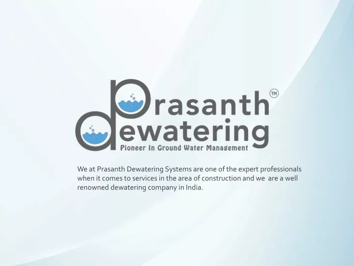 we at prasanth dewatering systems