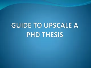 Know About How Guide To Upscale A Phd Thesis