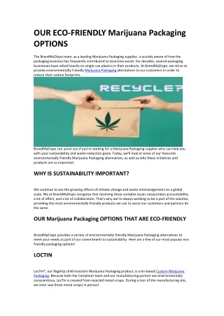 OUR ECO-FRIENDLY Marijuana Packaging OPTIONS