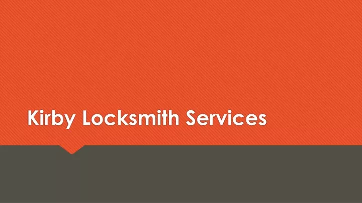 kirby locksmith services