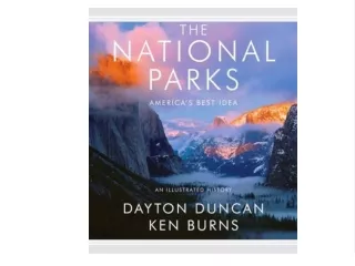 Download [PDF] The National Parks: America's Best Idea Best 2021