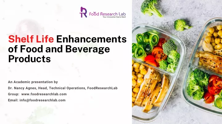 shelf life enhancements of food and beverage