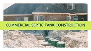 Where to Avail Best Commercial Septic Tank Construction Service in TX?