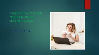 Learn How to Talk With an Online Dating