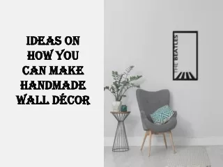 Ideas on how you can make handmade Wall