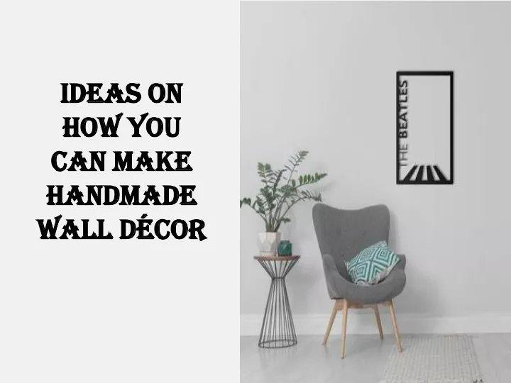 ideas on how you can make handmade wall d cor