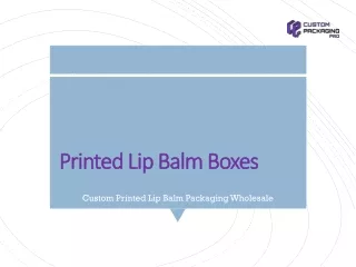 Printed Lip Balm Boxes