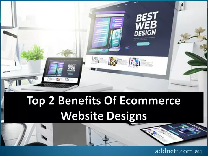top 2 benefits of ecommerce website designs