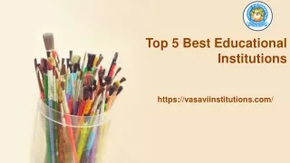 top 5 best educational institutions
