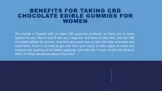 Benefits for taking CBD chocolate edible gummies for women