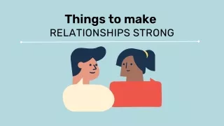 things to make relationships strong