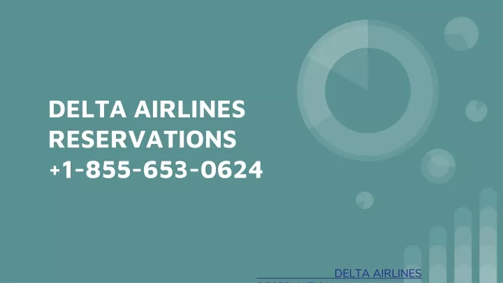 delta airlines reservations 1 855 653 0624
