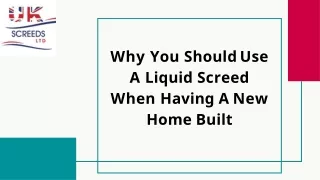 why you should use a liquid screed when having