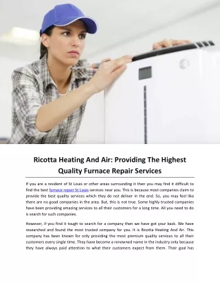 Ricotta Heating And Air Providing The Highest Quality Furnace Repair Services