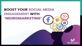 BOOST YOUR SOCIAL MEDIA ENGAGEMENT WITH ‘NEUROMARKETING’