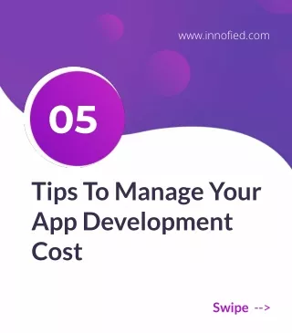 5 Tips To Manage Your App Development Cost