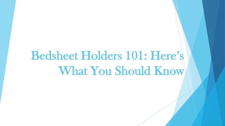 bedsheet holders 101 here s what you should know
