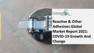 reactive other adhesives global market report