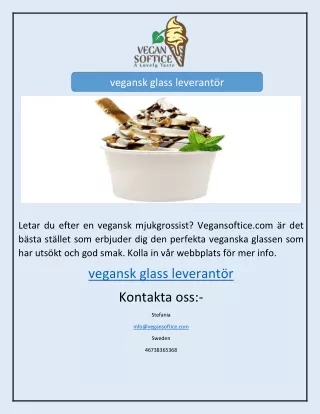 vegansk glass leverantör