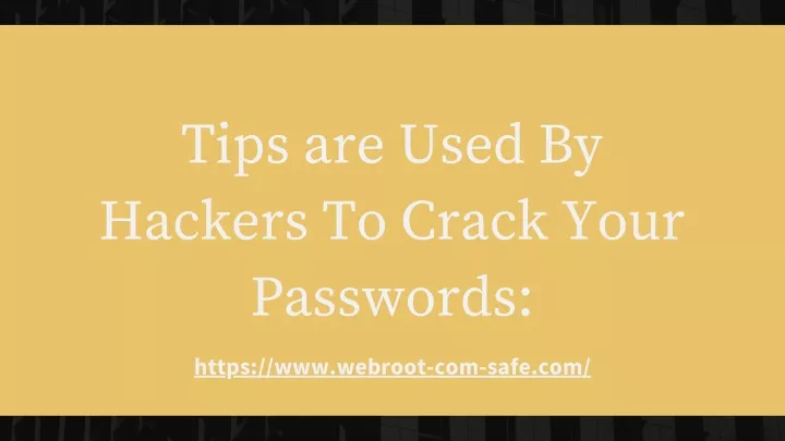 PPT - Ways Are Used By Hackers To Crack Your Passwords: PowerPoint ...