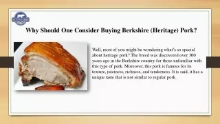 Why Should One Consider Buying Berkshire (Heritage) Pork