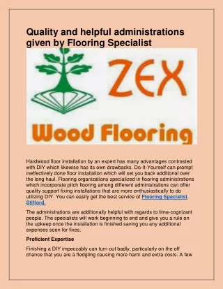 quality and helpful administrations given