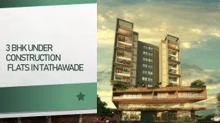 3 bhk under construction flats in tathawade