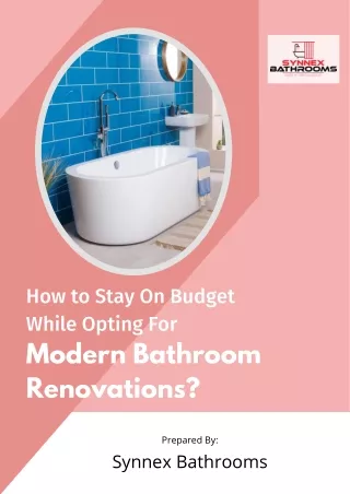How to Stay On Budget While Opting For Modern Bathroom Renovations?