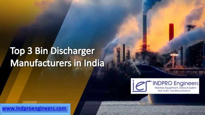 top 3 bin discharger manufacturers in india